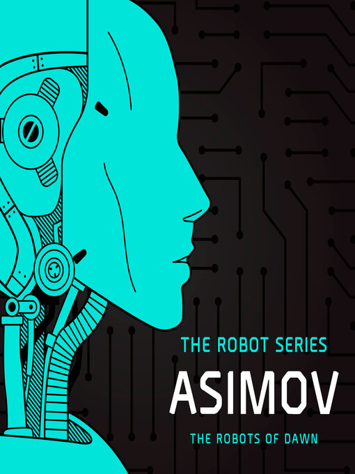 Title details for The Robots of Dawn by Isaac Asimov - Available